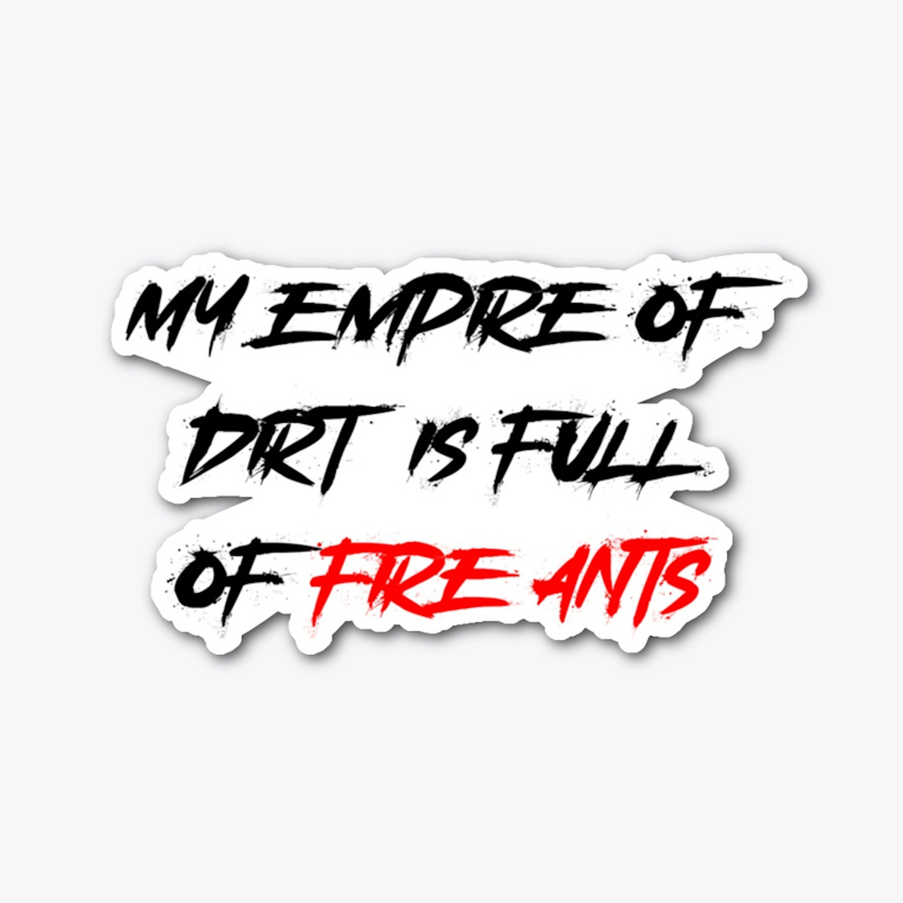 fire ant empire
