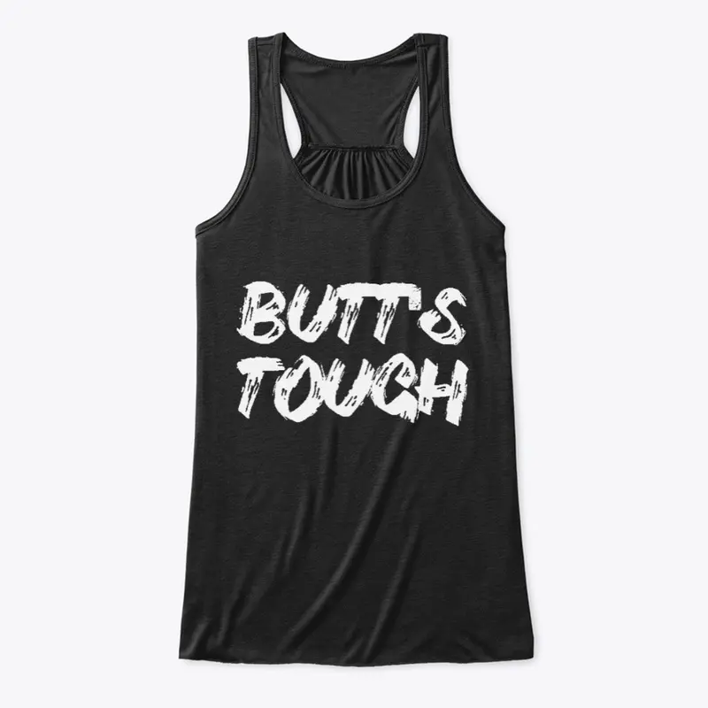 Butt's Tough